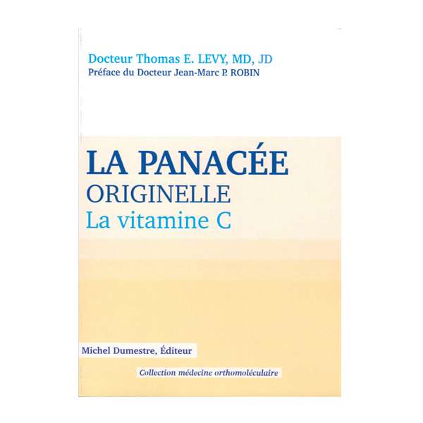 Livre vitamine C du Dr Thomas Levy éditions Michel Dumestre