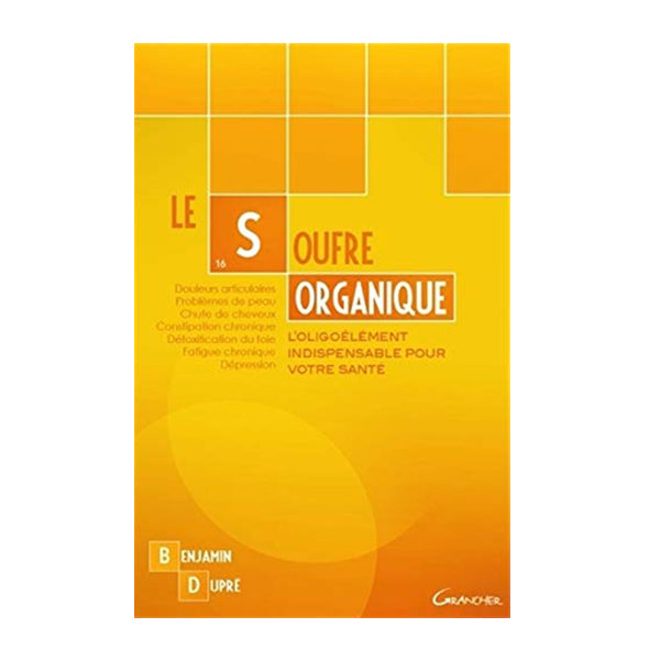 Livre le Soufre Organique de Benjamin Dupré